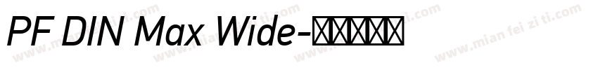 PF DIN Max Wide字体转换